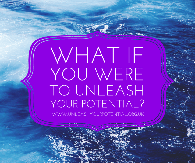 4 tips to help you Unleash Your Potential - Unleash Your Potential