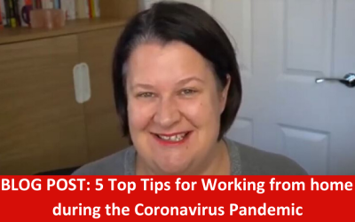 5 Top Tips for Working from home during the Coronavirus Pandemic