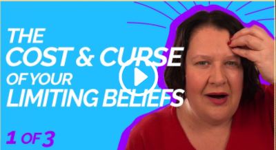 Learn what your limiting beliefs are REALLY costing you