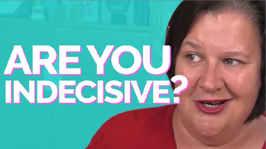 Stop being indecisive – Learn how to make decisions quickly