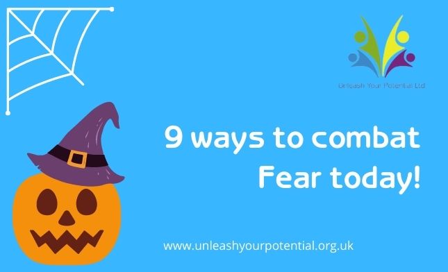 9 Ways To Combat Fear